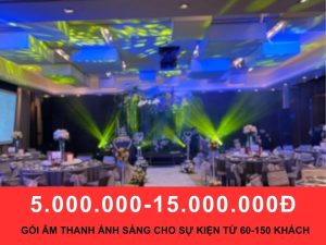 Gói thuê âm thanh ánh sáng cho sự kiện 60-150 khách